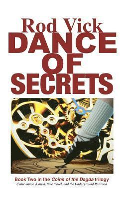 bokomslag Dance of Secrets: Book 2 of the Coins of the Dagda Series