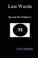 bokomslag Last Words: Beyond The Wallace's