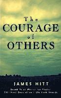 James Hitt - Courage of Others, Häftad