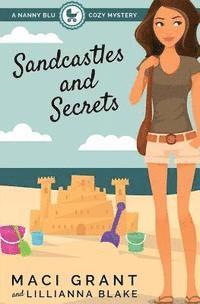bokomslag Sandcastles and Secrets: A Nanny Blu Cozy Mystery