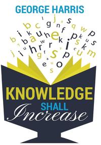bokomslag Knowledge Shall Increase