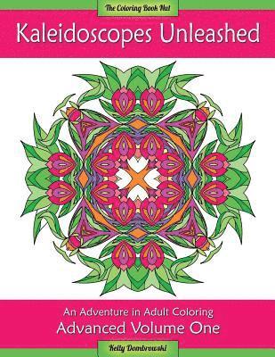 bokomslag Kaleidoscopes Unleashed: An Adventure in Adult Coloring