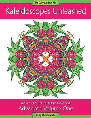 bokomslag Kaleidoscopes Unleashed: An Adventure in Adult Coloring