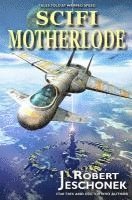 Robert Jeschonek - Scifi Motherlode, Häftad