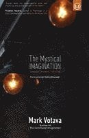 bokomslag The Mystical Imagination: Seeing the Sacredness of All of Life