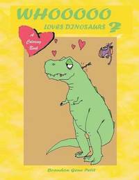 bokomslag Whooooo Loves Dinosaurs?