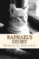 bokomslag Raphael's Story: The true tale of an abandoned kitten who found a forever home