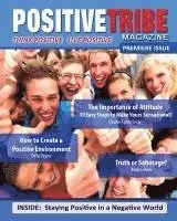 Positive Tribe - Positive Tribe Magazine: Think Positive Live Positive, Häftad. Tillgänglighet: Lägg i varukorg
