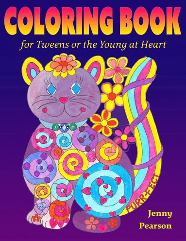 Jenny Pearson - Coloring Book for Tweens or the Young at Heart, Häftad