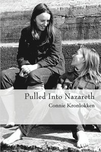 bokomslag Pulled Into Nazareth