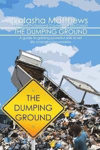 The Dumping Ground 1