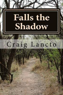 Falls the Shadow 1