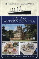 bokomslag The Art of Afternoon Tea: From the Era of Downton Abbey and the Titanic