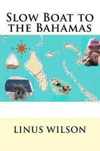 bokomslag Slow Boat to the Bahamas