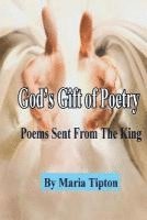 bokomslag God's Gift of Poetry: Poems From The King