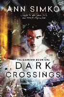 Dark Crossings 1