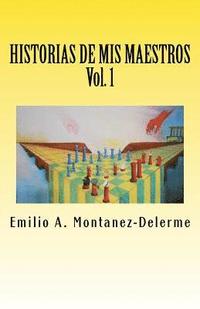 bokomslag Historias de mis maestros: Volumen 1