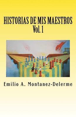 bokomslag Historias de mis maestros: Volumen 1