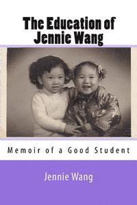 bokomslag The Education of Jennie Wang