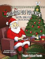 Sharon Kizziah-Holmes - Children Did You Know: Santa Believes (Coloring Book), Häftad