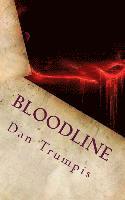 Dan Trumpis - Bloodline: A Tale from the Town of Harmony, Häftad
