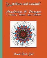 bokomslag Reflect and Unwind Mandalas & Designs Coloring Book for Adults: Adult Coloring Book with 30 Beautiful Mandalas and Detailed Designs to Relax, Reflect