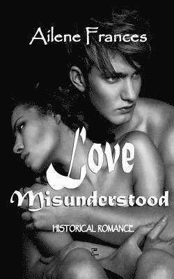 bokomslag Love Misunderstood