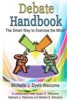 bokomslag Debate Handbook: The Smart Way to Exercise the Mind!