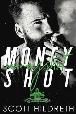 Scott Hildreth - Money Shot, Häftad