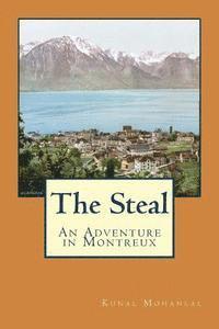 bokomslag The Steal: An Adventure in Montreux