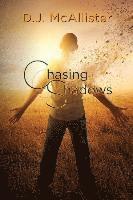 D. J. McAllister - Chasing Shadows, Häftad