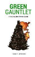 bokomslag Green Gauntlet: A Don Lamplighter Christmas Special