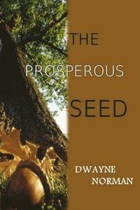 bokomslag The Prosperous Seed