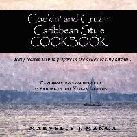 bokomslag Cookin and Cruizin Caribbean Style: Delicious Recipes for Small Kitchens