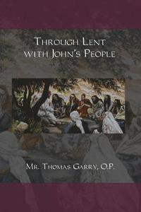 bokomslag Through Lent with John's People