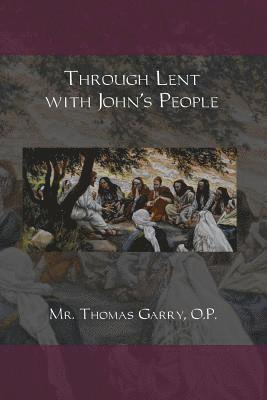 Through Lent with John's People 1