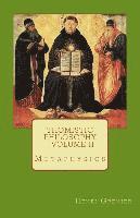 bokomslag Thomistic Philosophy - Volume II: Metaphysics