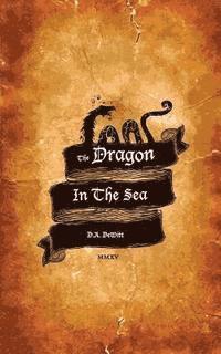 bokomslag The Dragon in the Sea