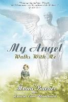 bokomslag My Angel Walks With Me