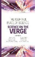 The Rightful Place of Science: Science on the Verge 1
