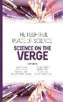 Alice Benessia, Silvio Funtowicz, Mario Giampietro - The Rightful Place of Science: Science on the Verge, Häftad