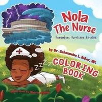 bokomslag Nola The Nurse Remembers Hurricane Katrina Coloring Book