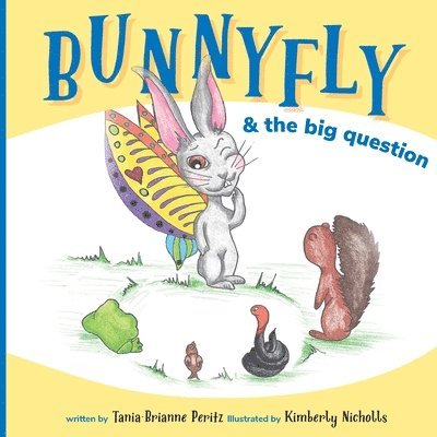 Bunnyfly & the Big Question 1