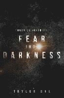 bokomslag Fear Into Darkness: A Trustice Jeffries Novel