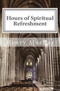 bokomslag Hours of Spiritual Refreshment
