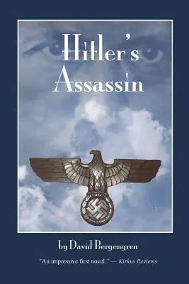David Bergengren - Hitler's Assassin, Häftad. Tillgänglighet: Lägg i varukorg