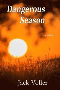 Jack Voller - Dangerous Season, Häftad