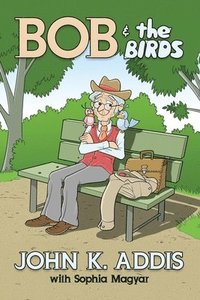 bokomslag Bob and the Birds