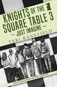bokomslag Knights of the Square Table 3: Just Imagine