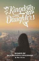 bokomslag Kingdom Daughters: Encouraging, Empowering, and Uplifting the Woman God has Called